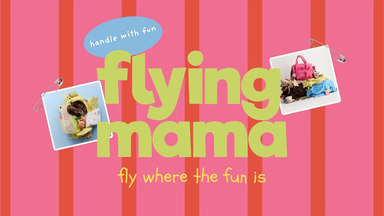 flying mama — handle with fun, fly where the fun is